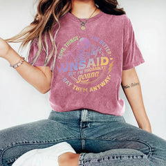 Some Things are Better Left Unsaid T-shirt